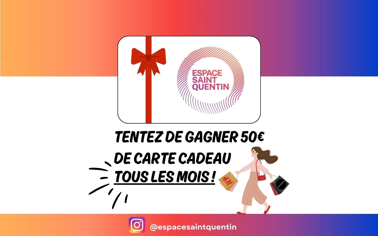 🎉 Gagnez une carte cadeau de 50€ chaque mois ! 🎉