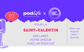 Podcast de Saint-Valentin !