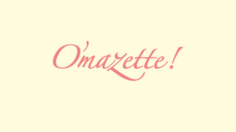 O'mazette